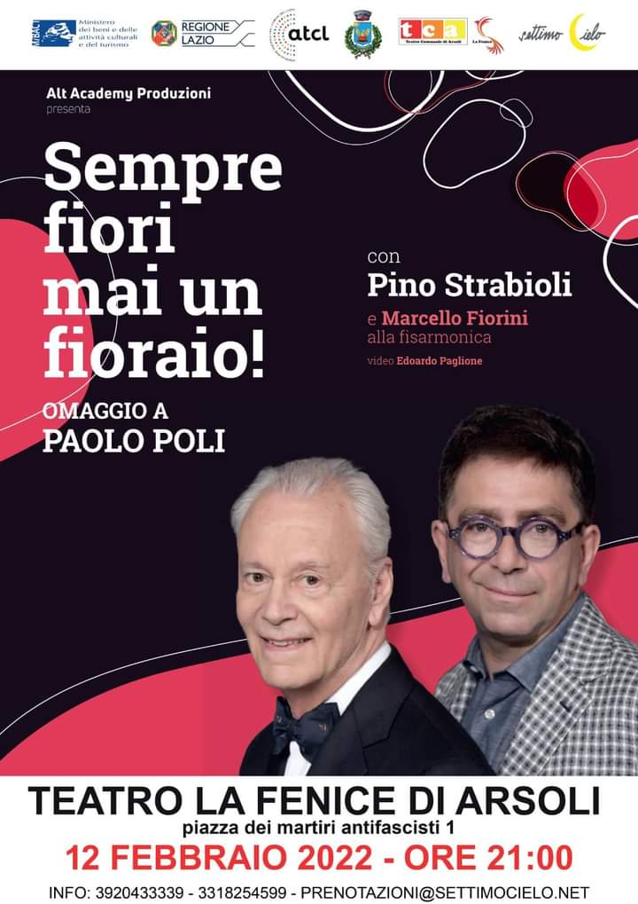 12 Febbraio ore 21.00 “Sempre fiori mai un fioraio! – omaggio a Paolo Poli” con Pino Strabioli al Teatro La Fenice di Arsoli